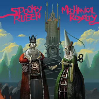 Mechanical Royalty by Spookey Ruben