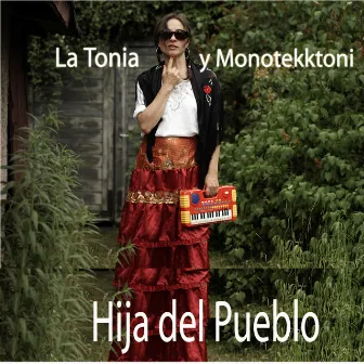 Hija del Pueblo by La Tonia y Monotekktoni