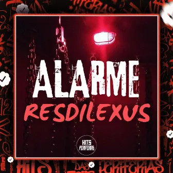 Alarme Resdilexus by DJ JHS 011