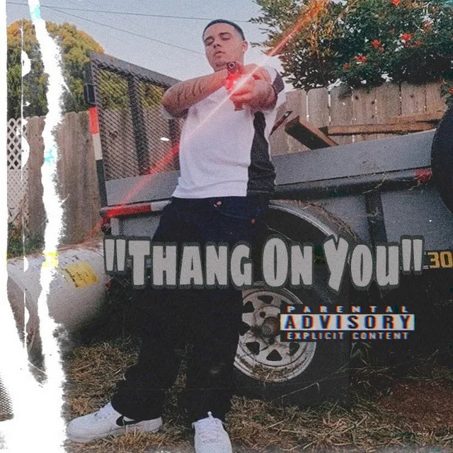 Thang on You