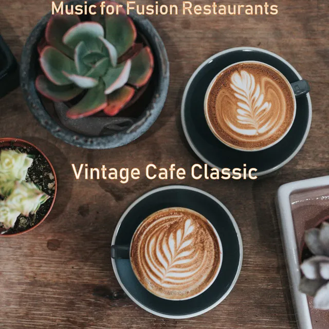 Music for Fusion Restaurants