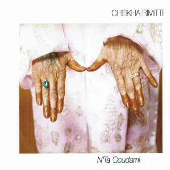 N'ta goudami (Remix) by Cheikha Rimitti