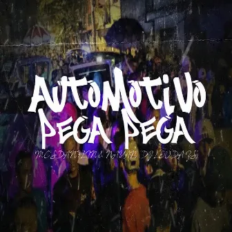 AUTOMOTIVO PEGA PEGA by DJ LEO DA ZS