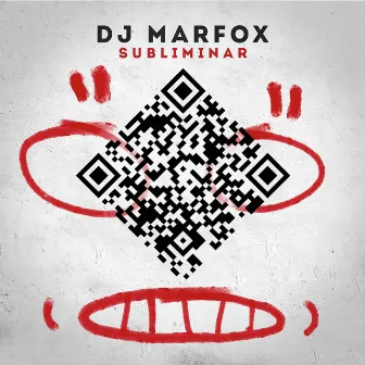 Subliminar by DJ Marfox