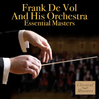 Essential Masters by Frank DeVol & His Orchestra