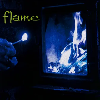 Flame by Flame