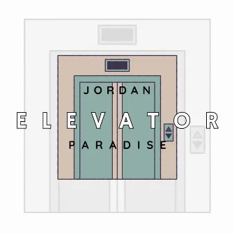 Elevator by Jordan Paradise