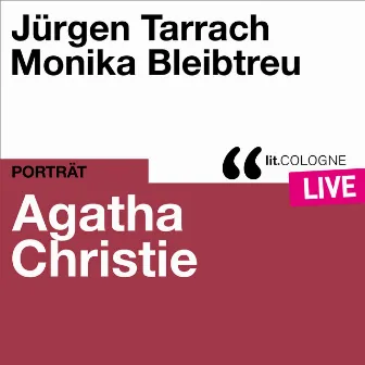 Agatha Christie - lit.COLOGNE live by Monica Bleibtreu