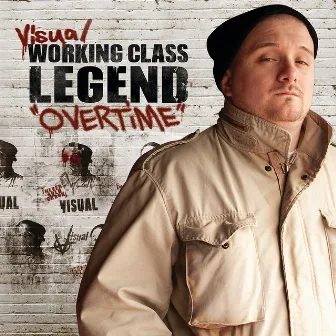 Working Class Legend: OVERTIME by Visual