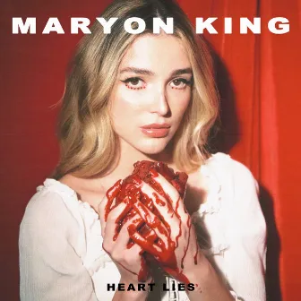 Heart Lies by Maryon King