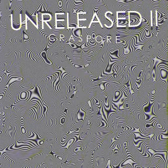 Unreleased II by CRASPORE