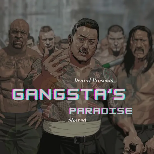 Gangsters Paradise (Slowed)