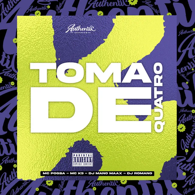 Toma de Quatro (feat. Mc Pogba, MC K9 & DJ ROMANO)