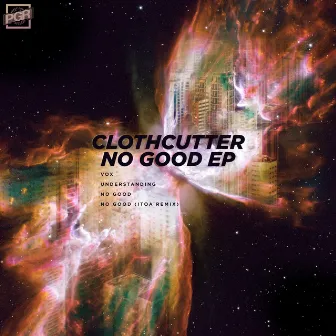 No Good EP by Clothcutter