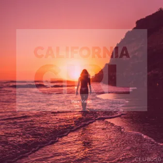 California Girl by Max Vega