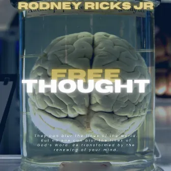 Free Thought by Rodney Ricks Jr.