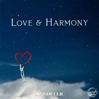 Love & Harmony by Mandellic