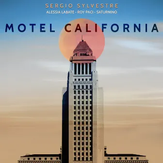 Motel California by Sergio Sylvestre