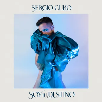 Soy Tu Destino by Sergio Cuho