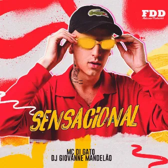 Sensacional by Mc Digato