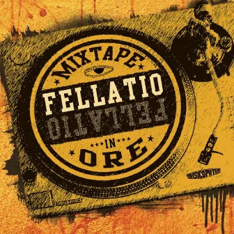 Mixtape Fellatio in Ore by Fellatio in Ore