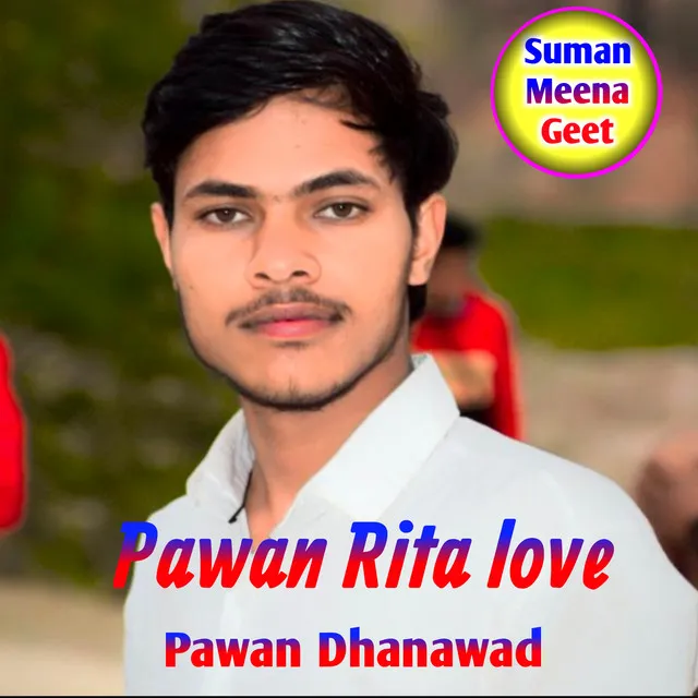 Pawan Rita Love