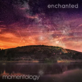 Enchanted by Momentology