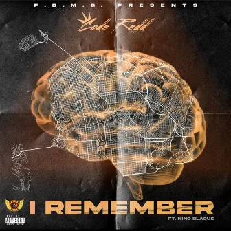 I Remember! by King Code Redd