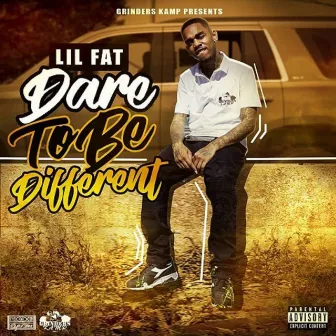 Dare to Be Different by Lil Fat