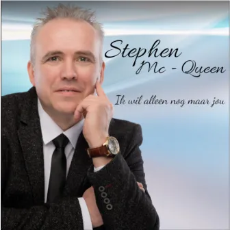 Ik wil alleen nog maar jou by Stephen McQueen