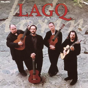 LAGQ Latin by Los Angeles Guitar Quartet