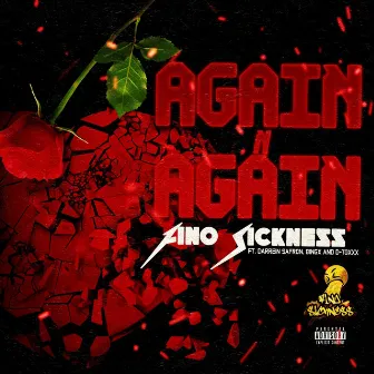 Again N Again by Fino Sickness