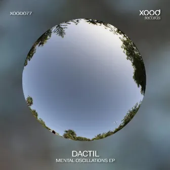 Mental Oscillations by Dactil