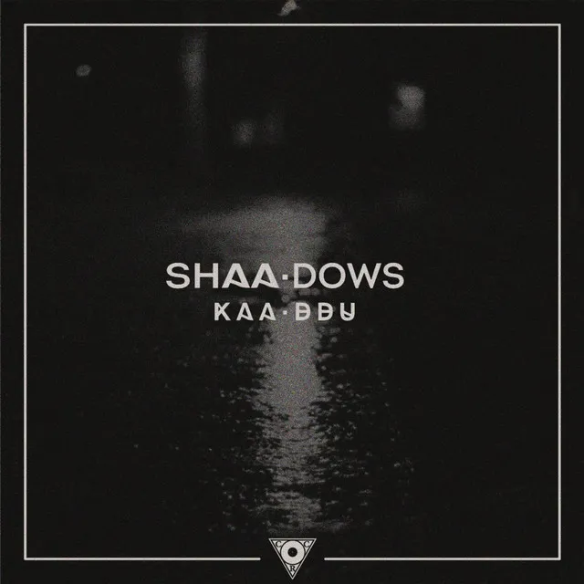 SHAA.DOWS (Shadows LP)