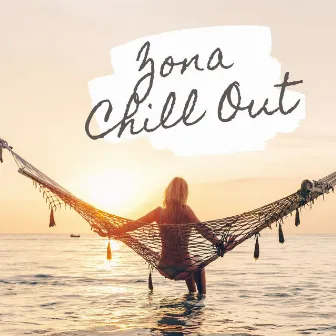 Zona Chill Out: Ambiente Relajante y Moderno para Pasar el Tiempo en Buena Compañía by Chillout Erotica Unlimited