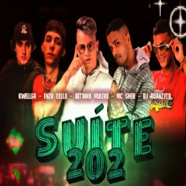 Suíte 202 (feat. Enzo Cello & Kweller)