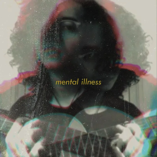 Mental Illness