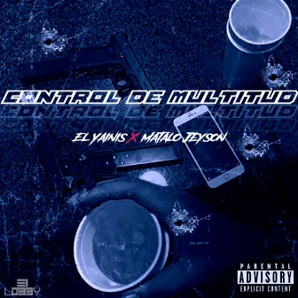 Control de Multitud by El Yainis