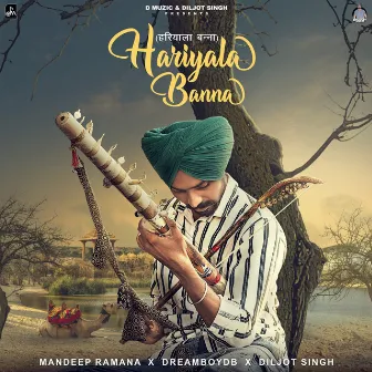 Hariyala Banna (Rajasthani) by Mandeep Ramana