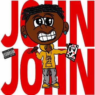 JOHN JOHN by SAYJOHN2X