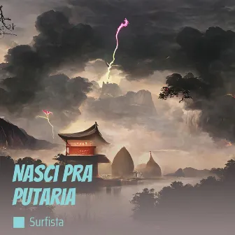 Nasci pra Putaria (Remix) by Surfista