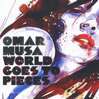 World Goes to Pieces by Omar Musa