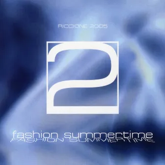 Fashion Summertime, Vol. 2 by Lawrence Hill