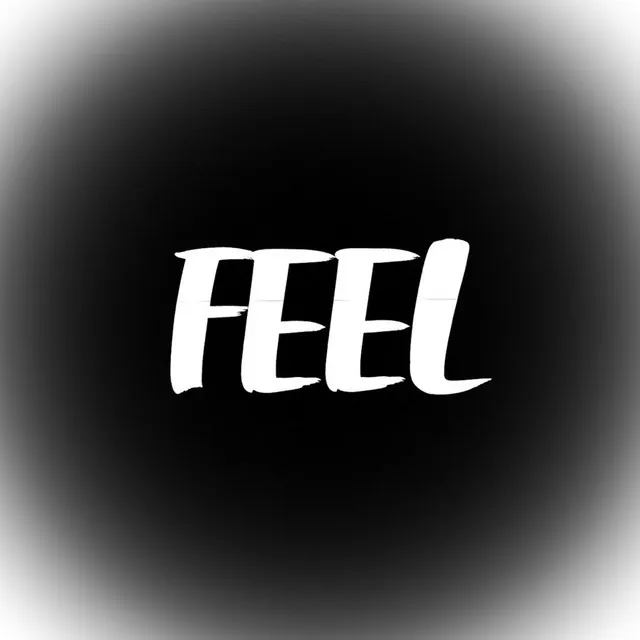 Feel