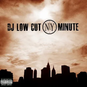 NY Minute by DJ Low Cut