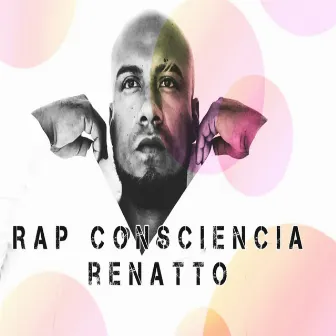 Rap Consciencia by Renatto