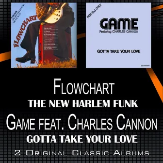 The New Harlem Funk - Gotta Take Your Love (2 Original Classic Albums) by Flowchart