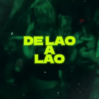 De Lao A Lao by Lautaro DDJ