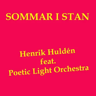 Sommar i stan by Henrik Huldén