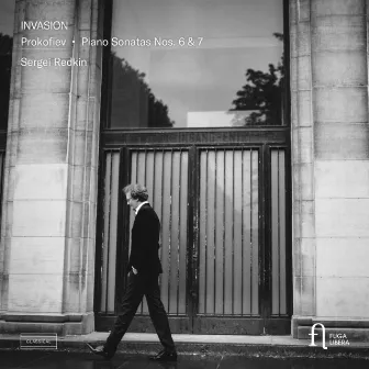 Invasion. Prokofiev: Piano Sonatas Nos. 6 & 7 by Sergei Redkin